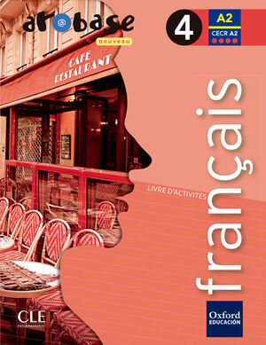 AROBASE NOUVEAU 4º ESO. LIVRE D´ACTIVITÉS. OXFORD ´16