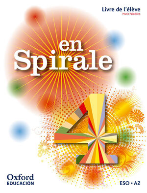 EN SPIRALE 4º ESO. LIVRE DE L'ÉLÈVE. OXFORD ´16