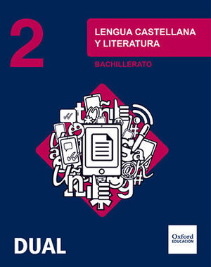 LENGUA CASTELLANA Y LITERATURA 2º BACHILLERATO. OXFORD ´16