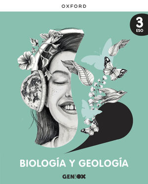 BIOLOGÍA Y GEOLOGÍA 3º ESO. GENIOX. OXFORD´22