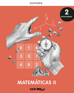 MATEMÁTICAS II 2º BACHILLERATO. GENIOX PRO. OXFORD ´23