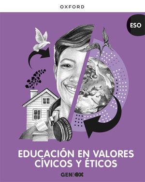 EDUCACIÓN EN VALORES CÍVICOS Y ÉTICOS ESO. GENIOX. OXFORD ´22