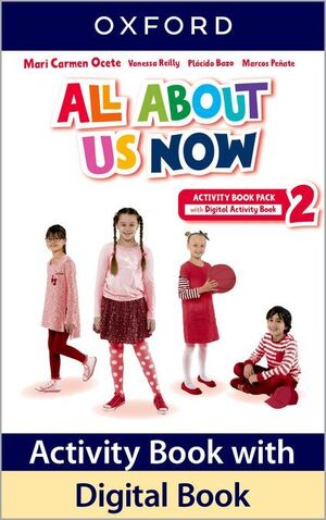 ALL ABOUT US NOW 2º PRIMARY. ACTIVITY BOOK. OXFORD ´22