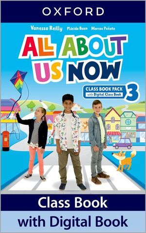 ALL ABOUT US NOW 3º PRIMARY. CLASS BOOK. OXFORD ´22