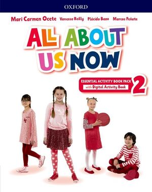 ALL ABOUT US NOW 2º PRIMARY . ACTIVITY BOOK ESSENTIAL. OXFORD ´22
