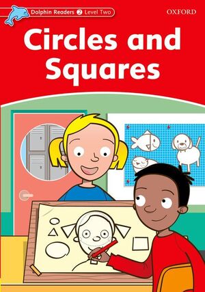 DOLPHIN READERS 2. CIRCLES AND SQUARES. SPANISH EDITION