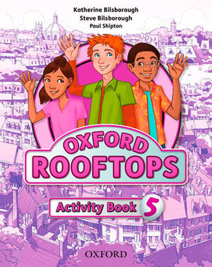 ROOFTOPS 5º PRIMARY. ACTIVITY BOOK. OXFORD ´14