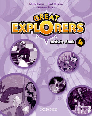 GREAT EXPLORERS 4º PRIMARY. ACTIVITY BOOK. OXFORD ´14
