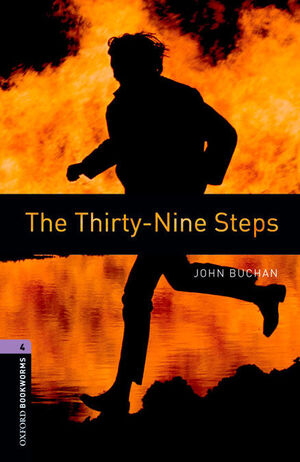 OXFORD BOOKWORMS 4. THIRTY-NINE STEPS DIGITAL PACK