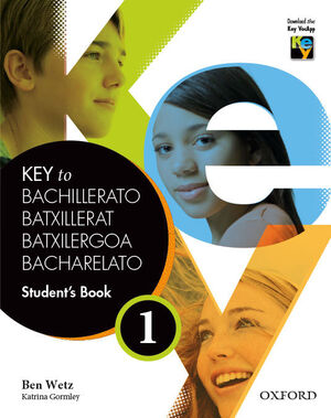 KEY TO 1º BACHILLERATO. STUDENT´S BOOK. OXFORD ´14