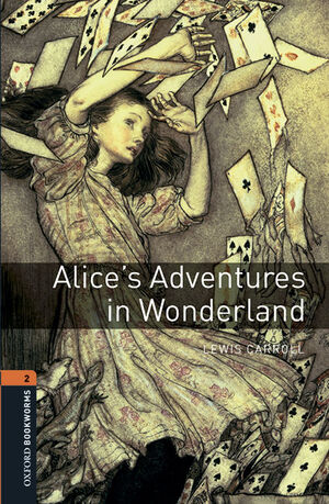 OXFORD BOOKWORMS 2. ALICE'S ADVENTURES IN WONDERLAND MP3 PACK