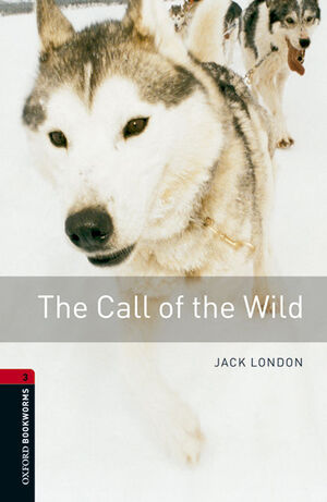 OXFORD BOOKWORMS 3. THE CALL OF THE WILD MP3 PACK