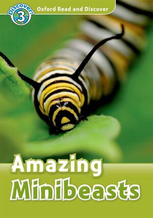 OXFORD READ AND DISCOVER 3. AMAZING MINIBEASTS AUDIO PACK