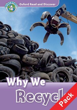 OXFORD READ AND DISCOVER 4. WHY WE RECYCLE AUDIO CD PACK