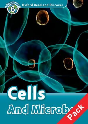 OXFORD READ AND DISCOVER 6. CELLS AND MICROBES AUDIO CD PACK