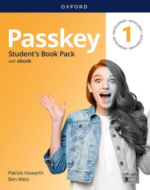 PASSKEY 1º BACHILLERATO. STUDENT'S BOOK. OXFORD ´24