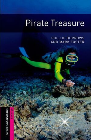 OXFORD BOOKWORMS STARTER. PIRATE TREASURE
