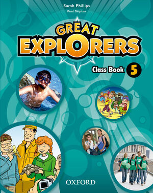 GREAT EXPLORERS 5º PRIMARY. CLASS BOOK. OXFORD ´15