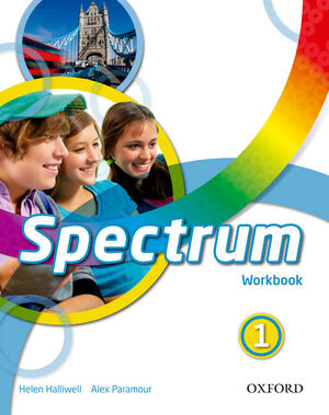 SPECTRUM 1º ESO. WORKBOOK. OXFORD ´15