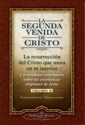 SEGUNDA VENIDA DE CRISTO, LA (VOL. II)