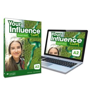 YOUR INFLUENCE TODAY A2 STUDENT'S BOOK. MAC MILLAN ´22