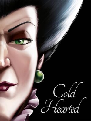 DISNEY PRINCESS CINDERELLA: COLD HEARTED (VILLAIN TALES)