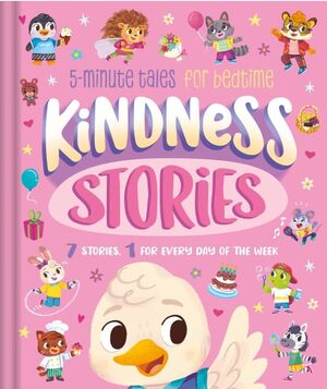 KINDNESS STORIES. FOR BEDTIME (0-5 YEARS)