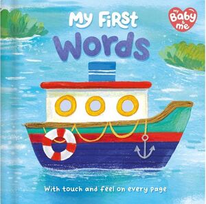 MY BABY & ME. MY FIRST WORDS