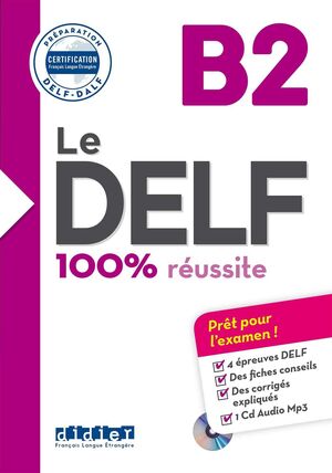 LE DELF 100% RÉUSSITE B2