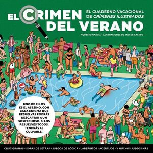 EL CRIMEN DEL VERANO. EL CUADERNO VACACIONAL DE CRÍMENES ILUSTRADOS 1