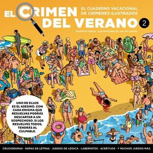 EL CRIMEN DEL VERANO. EL CUADERNO VACACIONAL DE CRÍMENES ILUSTRADOS 2