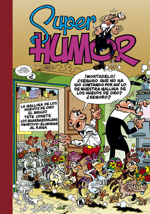 LA GALLINA DE LOS HUEVOS DE ORO  EL BRUJO  TETE COHETE  LOS GUARDAESPALDAS 