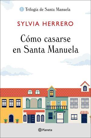 CÓMO CASARSE EN SANTA MANUELA