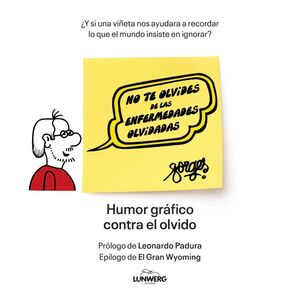 NO TE OLVIDES DE LAS ENFERMEDADES OLVIDADAS