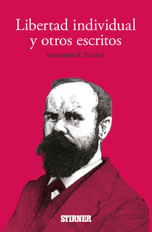LIBERTAD INDIVIDUAL Y OTROS ESCRITOS