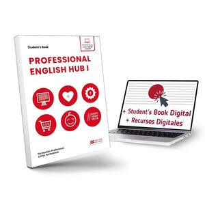 PROFESSIONAL ENGLISH HUB I. STUDENT'S BOOK. MACMILLAN ´25