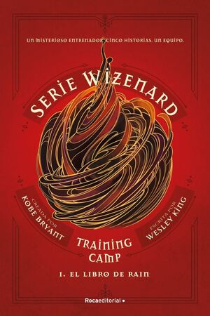 SERIE WIZENARD. TRAINING CAMP 1 - EL LIBRO DE RAIN
