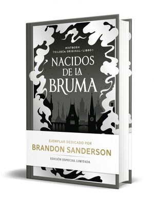 NACIDOS DE LA BRUMA (EDICION LIMITADA DEDICADA) (TRILOGÍA ORIGINAL MISTBORN 1)
