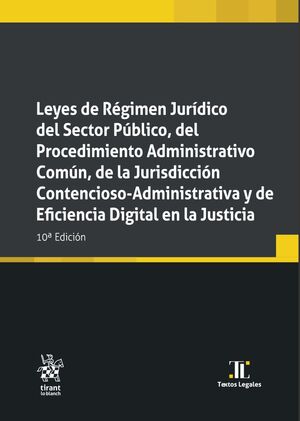 LEYES DE RÉGIMEN JURÍDICO DEL SECTOR PÚBLICO, DEL PROCEDIMIENTO ADMINISTRATIVO C
