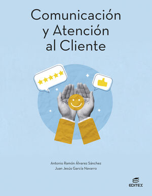 COMUNICACIÓN Y ATENCIÓN AL CLIENTE 2025