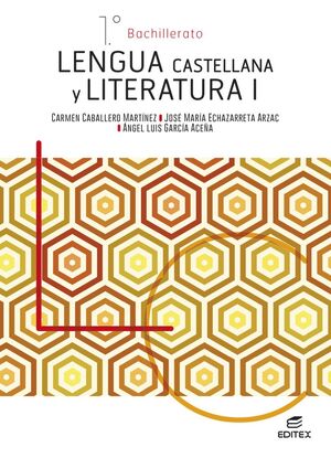 LENGUA CASTELLANA Y LITERATURA. 1º BACHILLERATO. EDITEX ´26