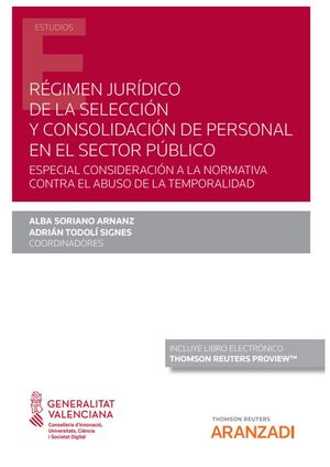 RÉGIMEN JURÍDICO DE LA SELECCIÓN Y CONSOLIDACIÓN DE PERSONAL EN EL SECTOR PÚBLIC