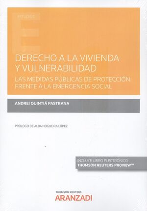 DERECHO A LA VIVIENDA Y VULNERABILIDAD. LAS MEDIDAS PÚBLICAS DE PROTECCIÓN FRENT