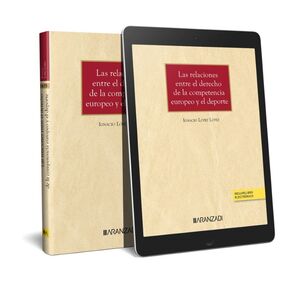 LAS RELACIONES ENTRE EL DERECHO DE LA COMPETENCIA EUROPEO Y EL DEPORTE (PAPEL +