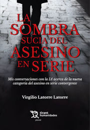 LA SOMBRA SUCIA DE ASESINO EN SERIE. MIS CONVERSACIONES CON LA IA ACERCA DE LA N