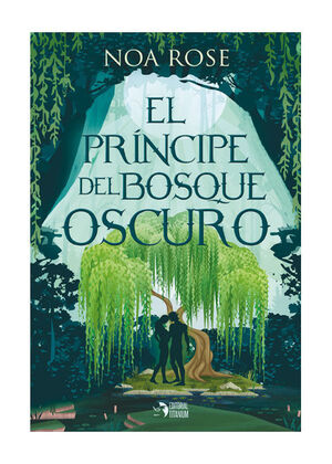 EL PRÍNCIPE DEL BOSQUE OSCURO