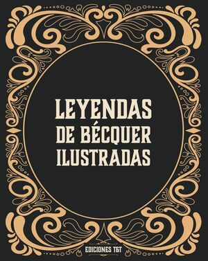 LEYENDAS ILUSTRADAS DE BÉCQUER