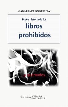 BREVE HISTORIA DE LOS LIBROS PROHIBIDOS