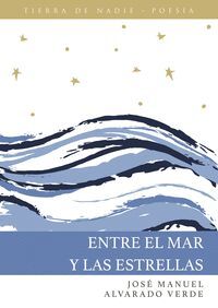 ENTRE EL MAR Y LAS ESTRELLAS