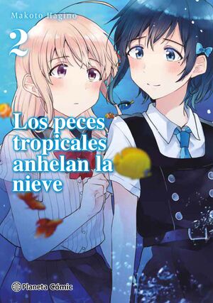 LOS PECES TROPICALES ANHELAN LA NIEVE Nº 02